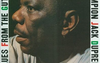Champion Jack Dupree: Blues From The Gutter