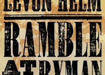 Levon Helm: Ramble At The Ryman