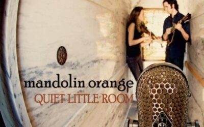 Mandolin Orange: Quiet Little Room & Haste Make/Hard Hearted Stranger