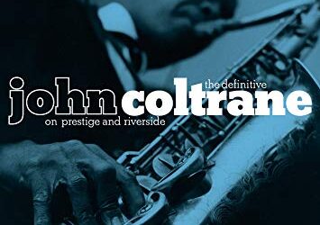 John Coltrane: The Definitive John Coltrane