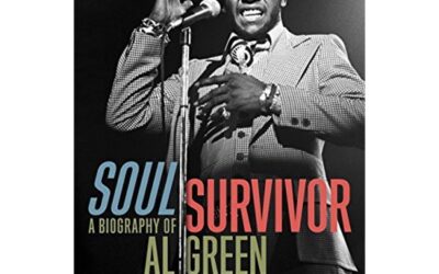 Soul Survivor: Al Green Biography by Jimmy McDonough