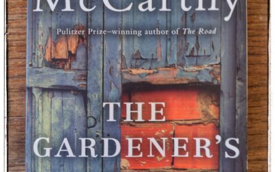 The Gardener’s Son by Cormac McCarthy