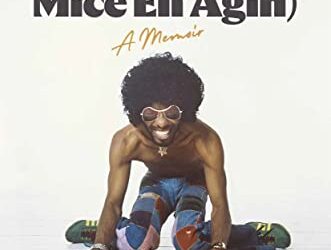 Thank You (Falettinme Be Mice Elf Agin): A Memoir by Sly Stone with Ben Greenman